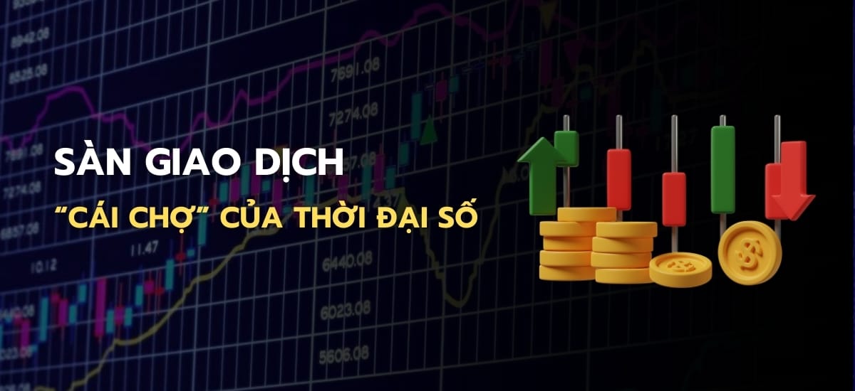 Sàn giao dịch là gì?