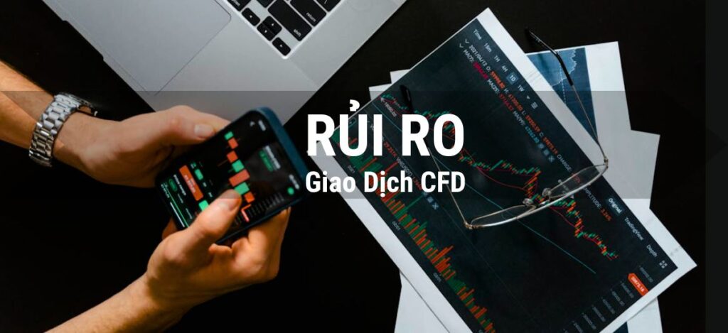 rủi ro giao dịch cfd