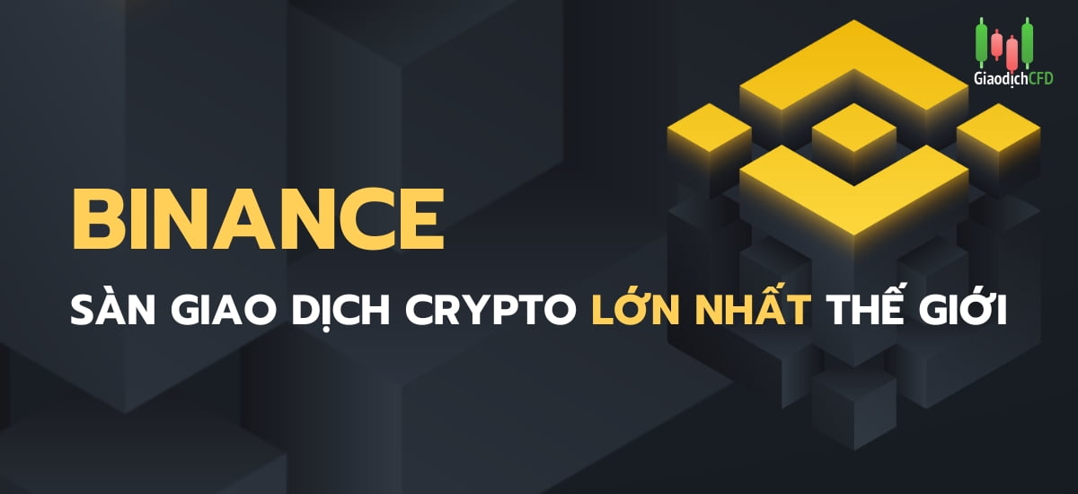 Sàn giao dịch Binance là gì