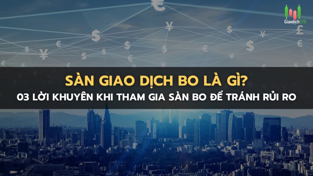 Sàn giao dịch BO là gì