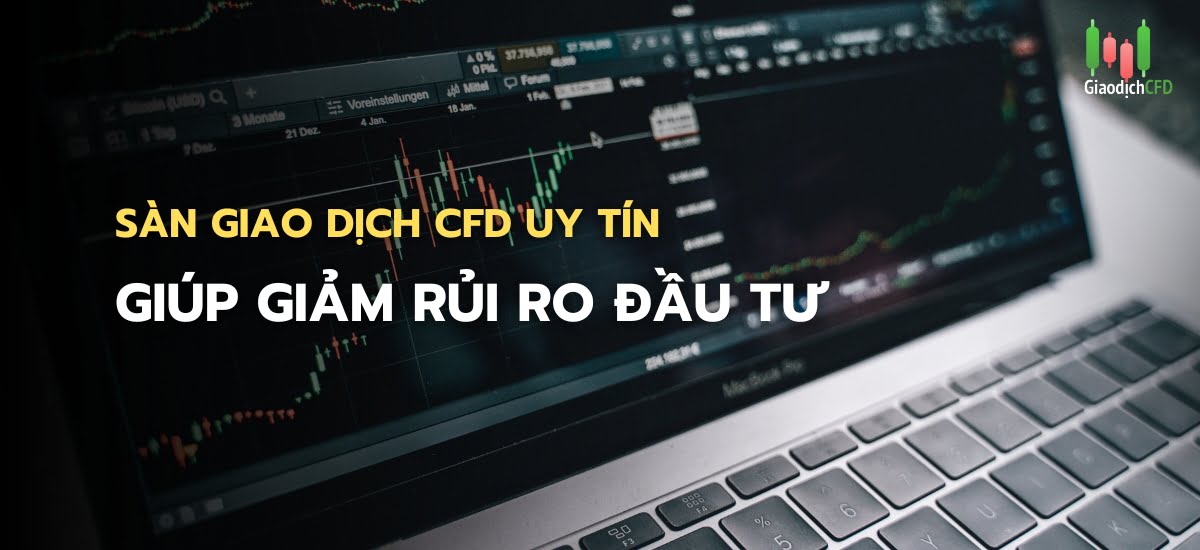 Sàn giao dịch CFD là gì