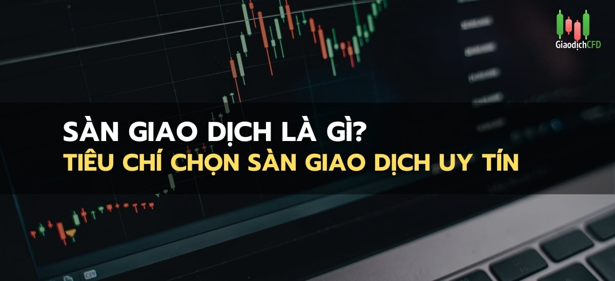 sàn giao dịch là gì