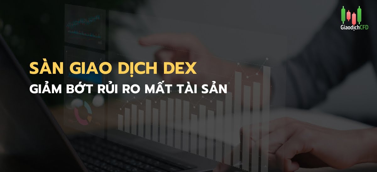 Sàn giao dịch phi tập trung là gì