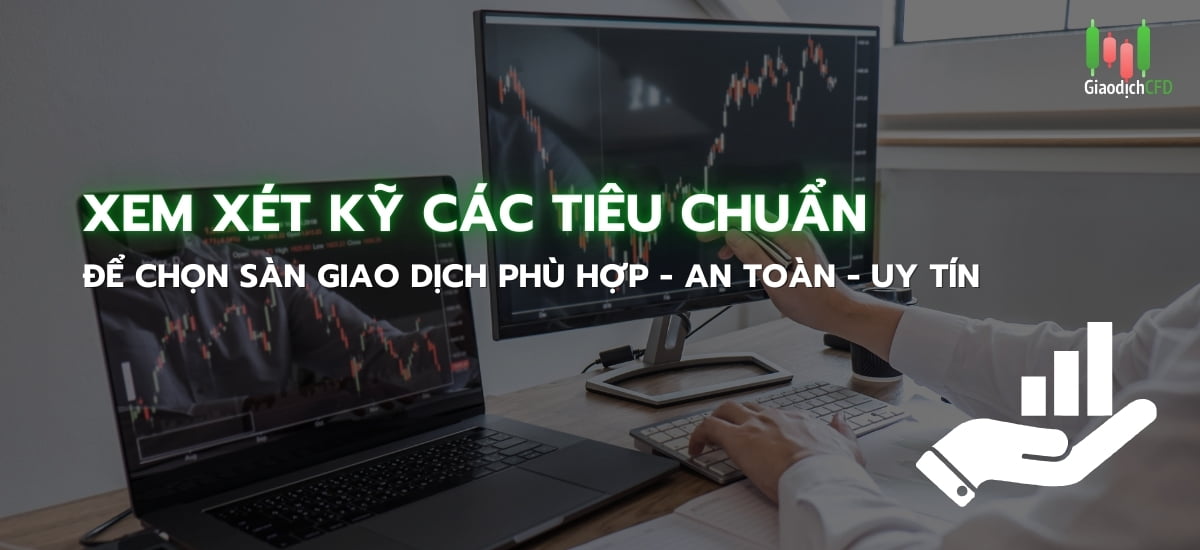 Chọn sàn giao dịch