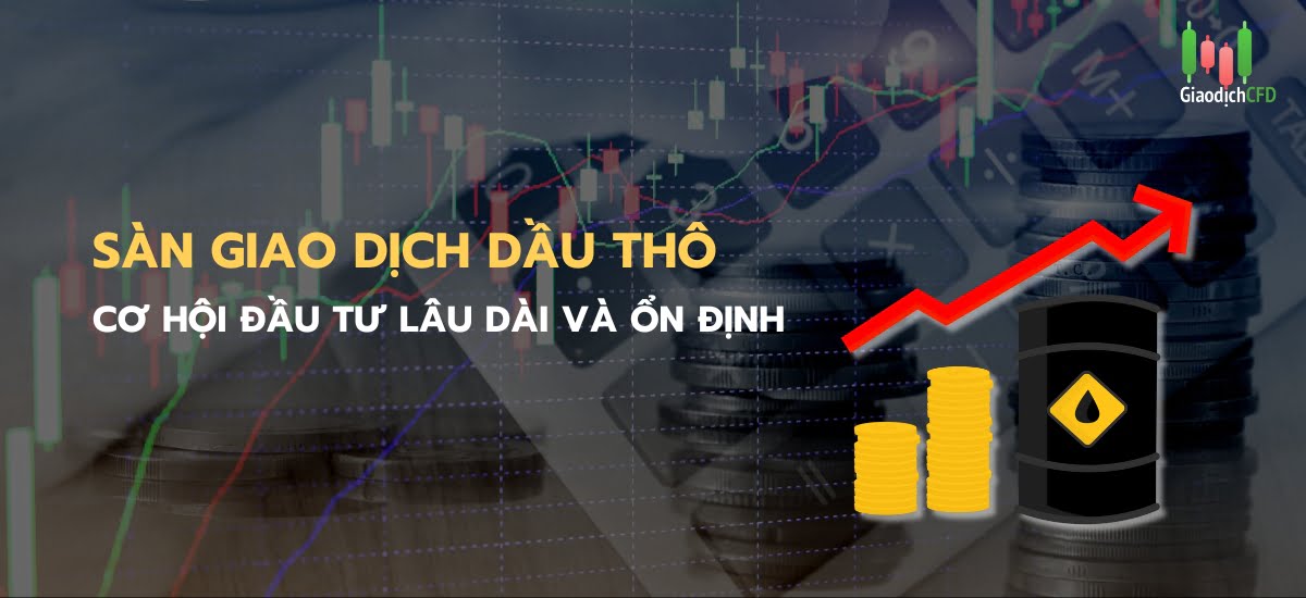 sàn giao dịch dầu thô thế giới