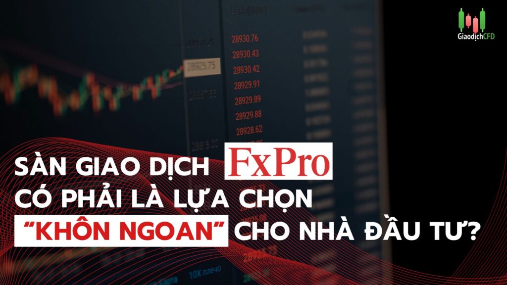 sàn giao dịch fxpro