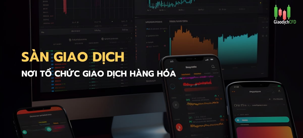 sàn giao dịch uy tín