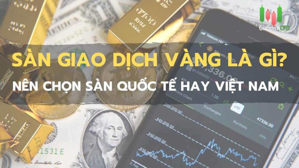 Sàn giao dịch vàng